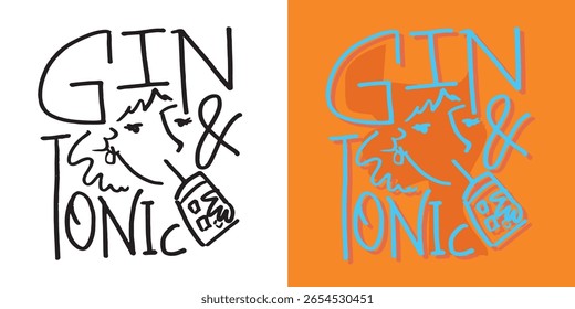 Trendy hand drawn doodle lettering quote about cocktail. Lettering for t-shirt design, mug print, bag print, clothes fashion. 100% hand drawn vector image.