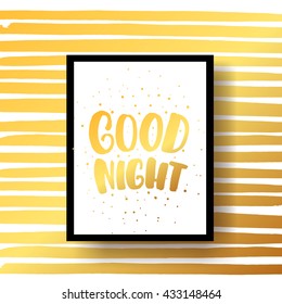 trendy hand lettering poster. Hand drawn calligraphy. Template post card. concept handwritten motivation poster on gold lines "good night"  creative graphic
