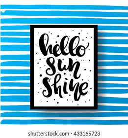 trendy hand lettering poster. Hand drawn calligraphy. Template post card. concept handwritten motivation poster on blue lines "hello sunshine"  creative graphic. blue waves