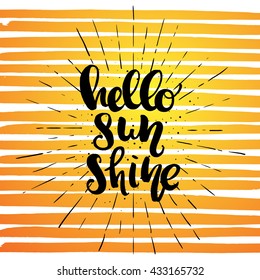 trendy hand lettering poster. Hand drawn calligraphy. Template post card. concept handwritten motivation poster on orange lines "hello sunshine"  creative graphic 
