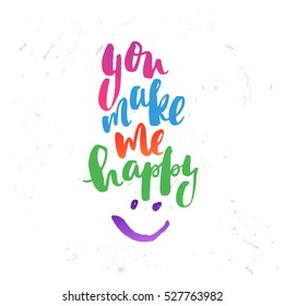 trendy hand lettering poster. Hand drawn calligraphy  you make me happy 