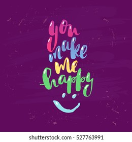 trendy hand lettering poster. Hand drawn calligraphy  you make me happy