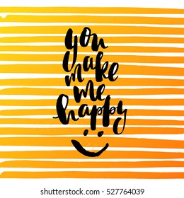 trendy hand lettering poster. Hand drawn calligraphy  you make me happy