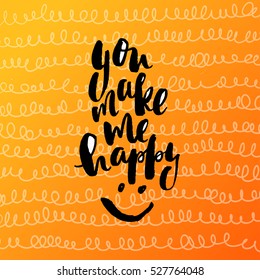 trendy hand lettering poster. Hand drawn calligraphy  you make me happy