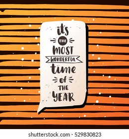 trendy hand lettering poster. Hand drawn calligraphy it's the most wonderful time of the year 