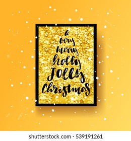 trendy hand lettering poster. Hand drawn calligraphy  A Very Merry Holly Jolly Christmas
