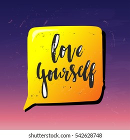 trendy hand lettering poster. Hand drawn calligraphy love yourself