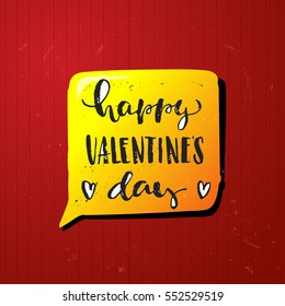 trendy hand lettering poster. Hand drawn calligraphy Happy Valentine's Day  