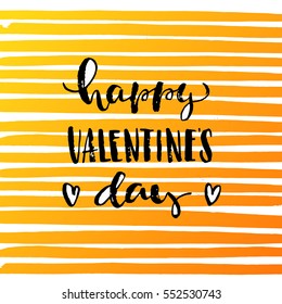 trendy hand lettering poster. Hand drawn calligraphy Happy Valentine's Day  