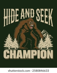 Trendy hide and seek champion bigfoot graphic for t-shirts and merchandise.