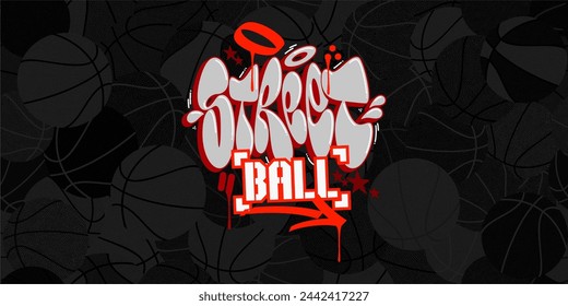Trendy Hip Hop Hand Written Urban Street Art Graffiti Style Word Streetball Vector Illustration