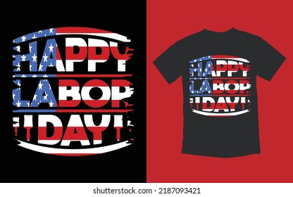 Trendy Labor Day T shirt Design