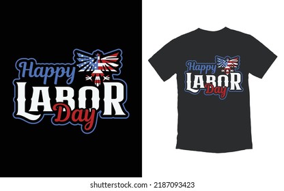 Trendy Labor Day T shirt Design