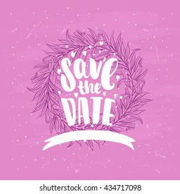 trendy lettering poster. Hand drawn calligraphy. concept handwritten poster. "save the date" creative graphic invitation template brush fonts inspirational poster