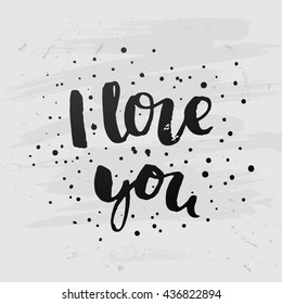 trendy lettering poster. Hand drawn calligraphy. concept handwritten poster. "i love you" creative graphic template brush fonts inspirational  quotes 