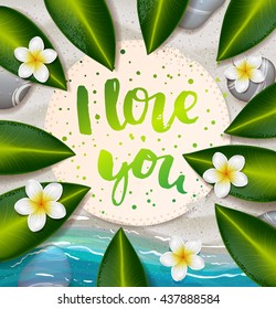 trendy lettering poster. Hand drawn calligraphy. concept handwritten poster. "i love you" creative graphic template brush fonts inspirational quotes. Summer tropical beach with sand as background