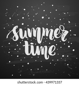 trendy lettering poster. Hand drawn calligraphy. concept handwritten poster. "summer time" creative graphic template brush fonts inspirational quotes