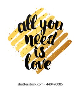 trendy lettering poster. Hand drawn calligraphy. concept handwritten poster. "all you need is love" creative graphic template brush fonts inspirational quotes