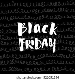 trendy lettering poster. Hand drawn calligraphy. concept handwritten poster. "black friday" 