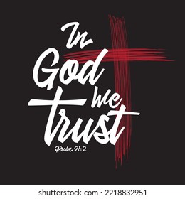 Trendy lettering that says In God we trust with a brushed cross.