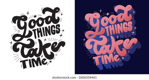 Trendy  Lettering for t-shirt design, mug print, bag print, clothes fashion. 100% hand drawn vector image.