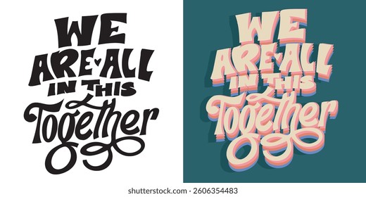 Trendy  Lettering for t-shirt design, mug print, bag print, clothes fashion. 100% hand drawn vector image.