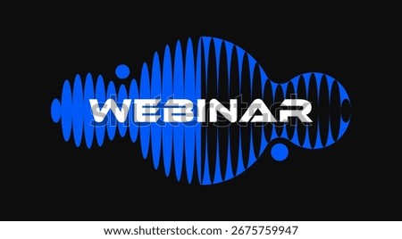 Trendy minimal logo design of abstract blue sound wave pattern with bold text WEBINAR on a black background. Modern flat style vector illustration.