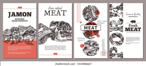 Trendy modern design for meat farm natural products - cards, posters, labels or tags . Templates with jamon, ham, pork. Layouts with hand drawn sketch illustrations