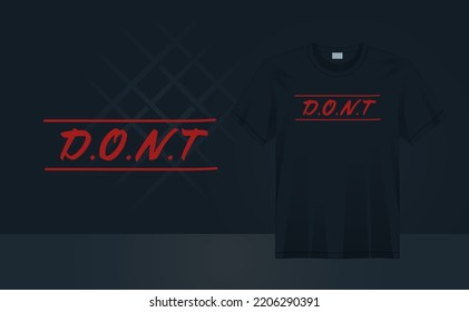 Trendy modern minimal t-shirt design quotes for t-shirt printing, clothing fashion, Poster, Wall art. Vector illustration art for t-shirt.