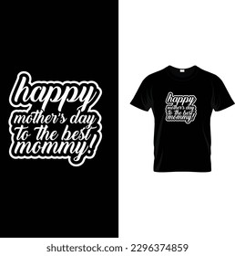 Trendy mothers day typography t-shirt design