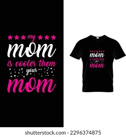 Trendy mothers day typography t-shirt design