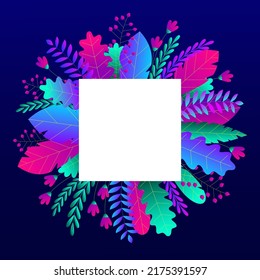 Plantas de degradado de neón de moda y deja el fondo en un estilo plano con espacio para el texto. Follaje tropical y flores. Patrón natural de otoño, primavera y verano. Cartel del vector.