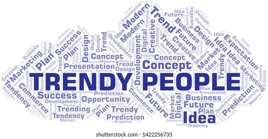 Trendy People word cloud. Wordcloud made with text only.