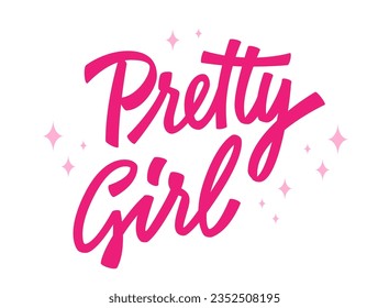 Trendy pink doll themed lettering word - Pretty girl.  Isolated hand drawn typography illustration in modern script calligraphy style. Fashion themed design element for fashion, web, print