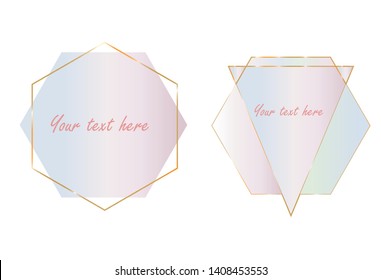 Trendy poligonal pastel frames with space for wording, golden frames. 