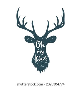 Trendy poster with Deer silhouette and lettering - Oh my Deer. Stock Vector illustration.