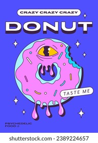 Trendy psychedelic poster with crazy modern donut. Weird yellow eye. Vector illustration.