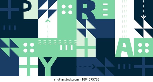 Trendy and retro colorful geometric shapes. Abstract pattern, rounded shapes, sharp angles, contrasting colors. "Pray" word composition. Cubism, Constructivism, and Suprematism. Vector illustration.