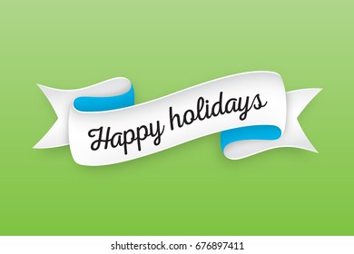 Trendy retro ribbon with text Happy holidays. Colorful banner with ribbon for design, game, web. Vector Illustration