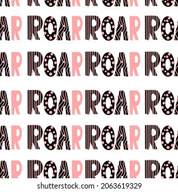 Trendy roar typography design in doodle style on white background for fashion print, wallpaper, gift wrapping paper etc.