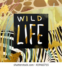 Trendy safari style african savanna nature and animals vector illustration. Dry grass, zebra and  giraffe texture with glittering gold art strokes and stardust. Hand written "wild life" lettering.