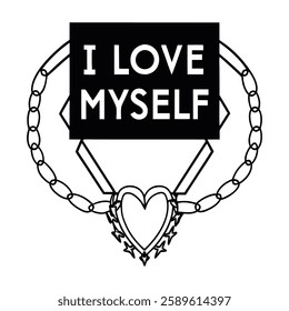 Trendy self-love vector art for t-shirts, featuring modern typography and a positive message. Perfect for fashion graphics, apparel prints, and digital designs. Editable, high-quality, and stylish