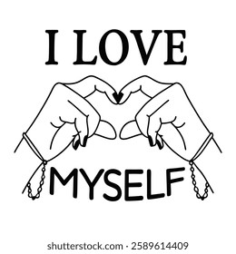 Trendy self-love vector art for t-shirts, featuring modern typography and a positive message. Perfect for fashion graphics, apparel prints, and digital designs. Editable, high-quality, and stylish