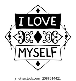 Trendy self-love vector art for t-shirts, featuring modern typography and a positive message. Perfect for fashion graphics, apparel prints, and digital designs. Editable, high-quality, and stylish