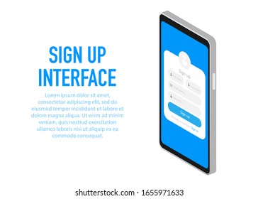 Trendy sign up interface Application with sign up window. Vector illustration.