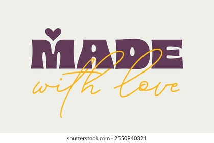 Trendy and simplify "Made with Love" typography design featuring a bold font and heart shape. Design for gift tags, cards, or branding. Vector illustration