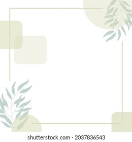 Marco cuadrado moderno con hojas de estilo minimalista. Sobre un fondo blanco aislado. Pega colores delicados y formas geométricas. Ilustración vectorial.