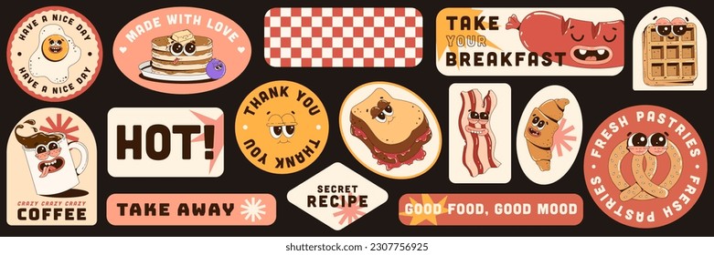 Trendy sticker set with funky retro food characters. Phrases and slogans. Branding mascots for cafe, restaurant, bar. Fresh pastries, breakfast and lunch menu.