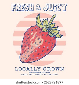 Trendy Strawberry Tee Shirt, Fruit vintage t-shirt design.fruit print. Retro Strawberry T-Shirt,Sweatshirt fruits print design,women's food fashion. Strawberry hand-drawn vector graphics, summer vibes