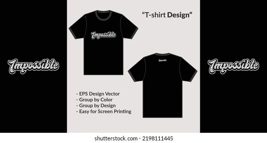 Trendy streetwear style typography impossible to design t-shirts, hoodies or merchandise